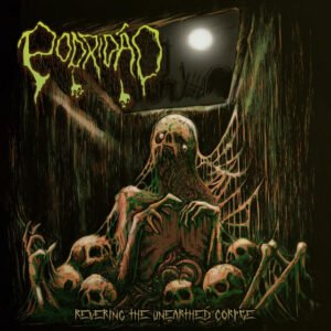 Revering the Unearthed Corpse