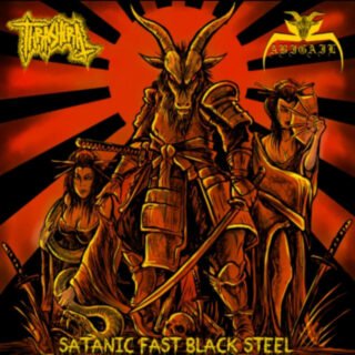 Thrashera/Abigail – Satanic Fast Black Steel